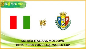 soi kèo Italia vs Moldova